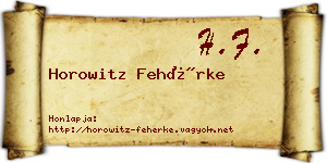 Horowitz Fehérke névjegykártya